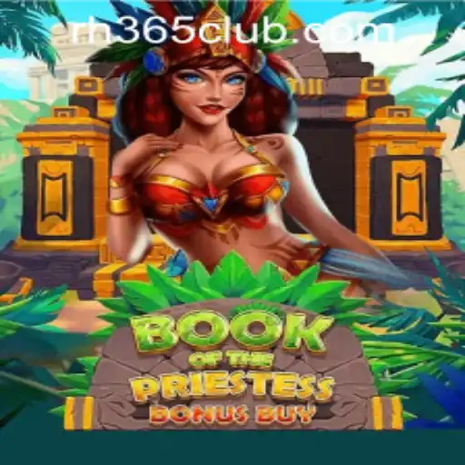 Exploring the Mystique of BookOfThePriestess in RH365 Casino PH