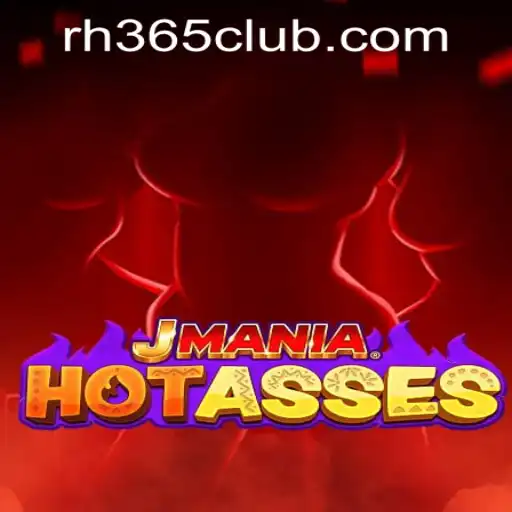 Exploring the Exciting World of JManiaHotAsses at RH365 Casino PH