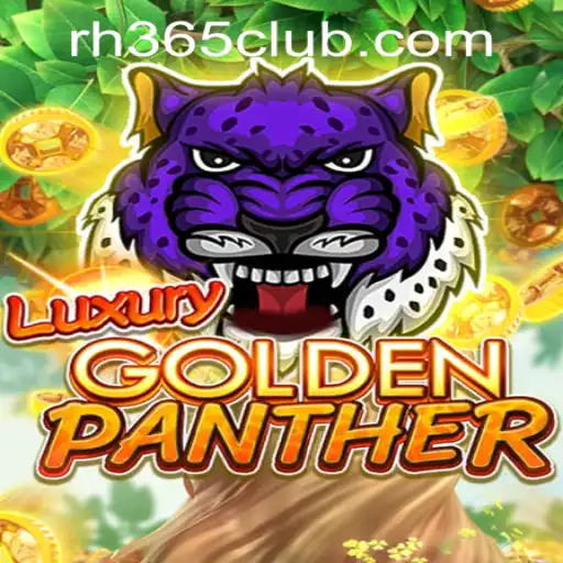 Introducing LUXURYGOLDENPANTHER at RH365 Casino PH
