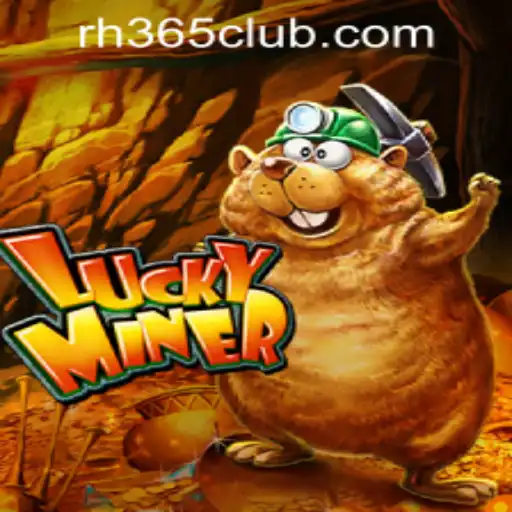 Discovering LuckyMiner: An Exciting Adventure in RH365 Casino PH