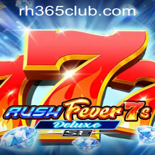 Experience Thrills with RushFever7sDeluxeSE at RH365 Casino PH