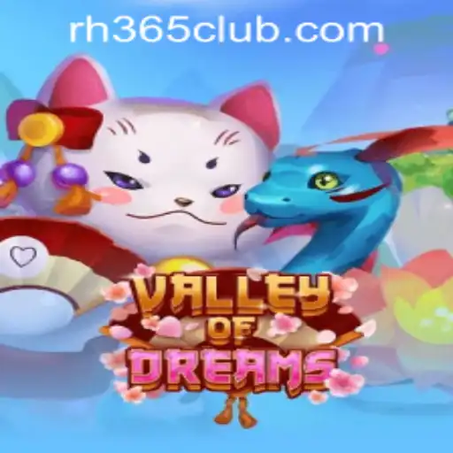 Exploring ValleyofDreams: A New Horizon in Gaming at RH365 Casino PH